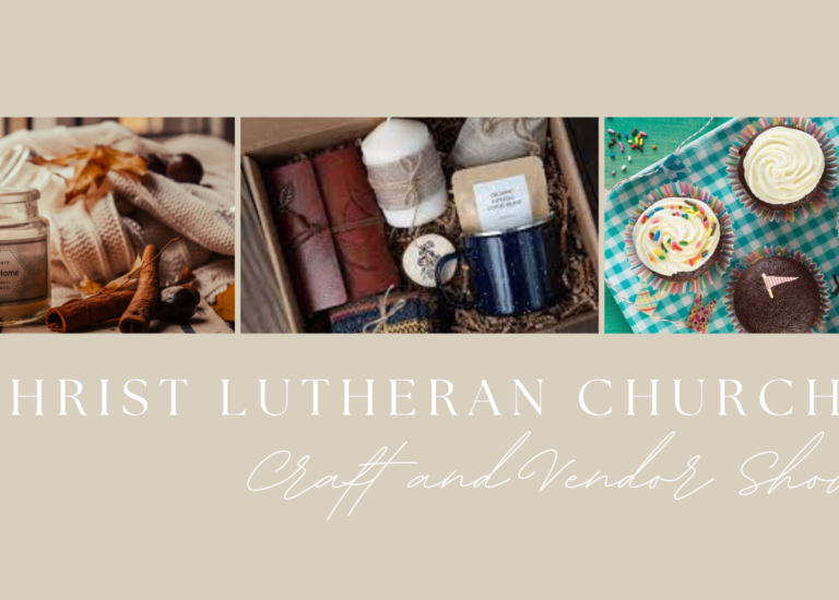 Christ Lutheran Craft and Vendor Show